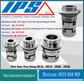  Phớt  Bơm Trục Đứng CR12,CR16,CR22,CR32  chất lượng cao tại Hà Nội